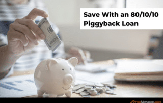 80/10/10 Piggyback Loan