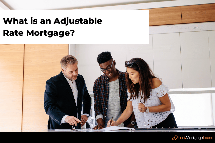 What is an Adjustable Rate Mortgage (ARM)?