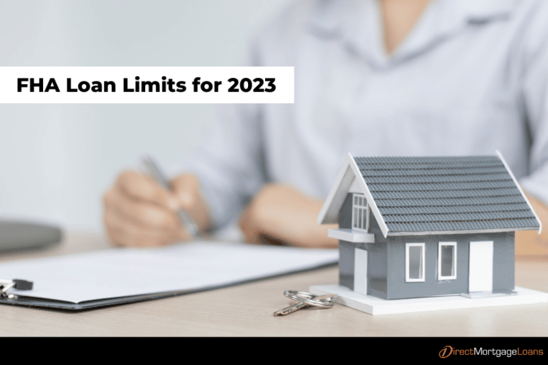 FHA Loan Limits Direct Mortgage Loans